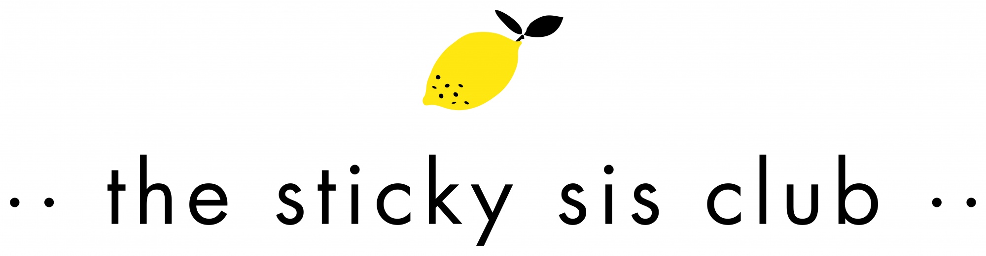 the sticky sis club
